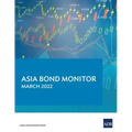 Asia Bond Monitor - March 2022
