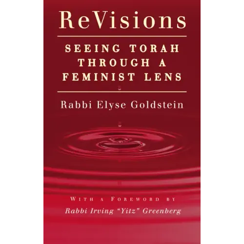 Revisions: Seeing Torah Through a Feminist Lens