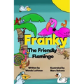 Franky the Friendly Flamingo