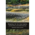 Waking Up to the Earth: Connecticut Poets in a Time of Global Climate Crisis