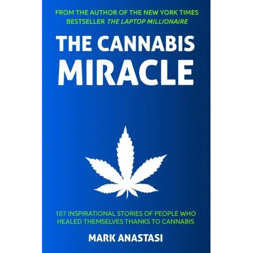 The Cannabis Miracle