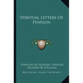 Spiritual Letters of Fenelon