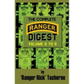 The Complete Ranger Digest: Vols. VI-IX