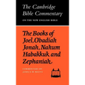 The Books of Joel, Obadiah, Jonah, Nahum, Habakkuk and Zephaniah