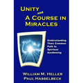 Unity and A Course in Miracles: Understanding Their Common Path to Spiritual Awakening