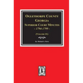 Oglethorpe County, Georgia Superior Court Minutes, 1794-1799.