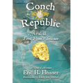 Conch Republic vol. 2 - Errol Flynn's Treasure