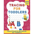 Tracing for Toddlers: Homeschool and Preschool Activity Book for Toddlers Ages 2-4