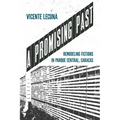 A Promising Past: Remodeling Fictions in Parque Central, Caracas