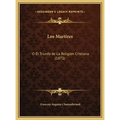 Los Martires: O El Triunfo de La Religion Cristiana (1871)