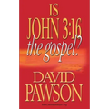 Is John 3: 16 the Gospel?