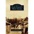 Lake Tahoe's West Shore