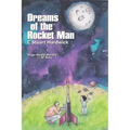 Dreams of the Rocket Man