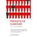 Prostate Cancer: Why it is different