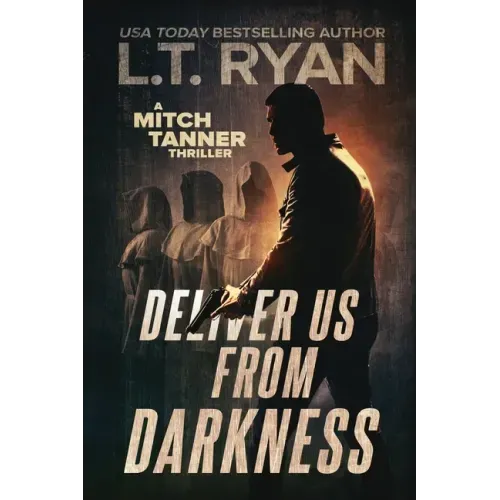 Deliver Us From Darkness: A Suspense Thriller
