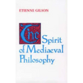 The Spirit of Mediaeval Philosophy