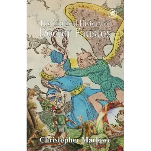 The Tragical History of Doctor Faustus