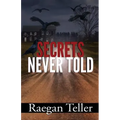 Secrets Never Told