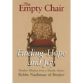 The Empty Chair: Finding Hope and Joy--Timeless Wisdom from a Hasidic Master, Rebbe Nachman of Breslov