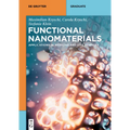 Functional Nanomaterials: Applications in Medicine and Life Sciences