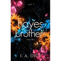 Hayes Brothers Series vol. 1: Too Much, Too Wrong, Too Sweet