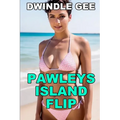 Pawleys Island Flip: Role Reversal, Crossdressing