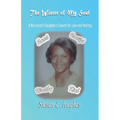 The Winter of My Soul: A Narcissist's Daughter's Search for Love and Healing