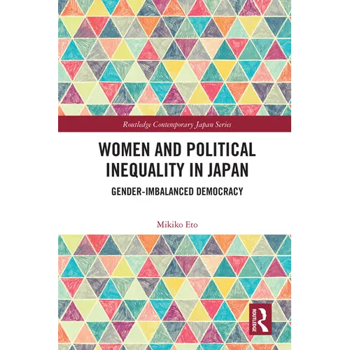 Women and Political Inequality in Japan: Gender Imbalanced Democracy