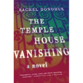 The Temple House Vanishing