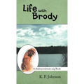 Life with Brody: A Findmysoulmate.Org Book