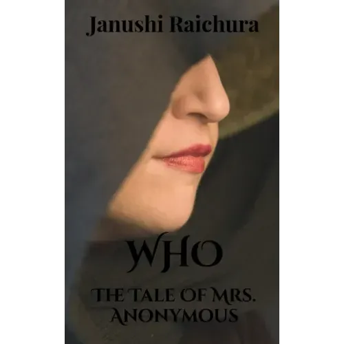 Who: The Tale of Mrs. Anonymous