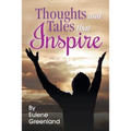 Thoughts and Tales That Inspire