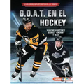 G.O.A.T. En El Hockey (Hockey's G.O.A.T.): Wayne Gretzky, Sidney Crosby Y Más