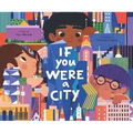 If You Were a City