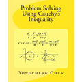 Problem Solving Using Cauchy's Inequality