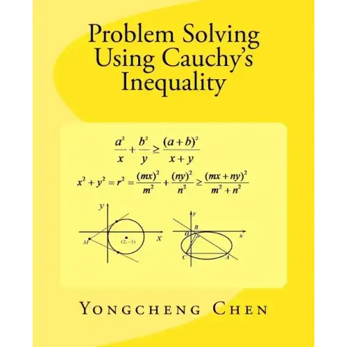 Problem Solving Using Cauchy's Inequality