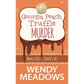 Georgia Peach Truffle Murder
