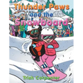 Thunder Paws and the Snowboard