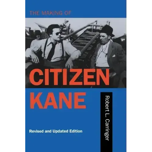 The Making of Citizen Kane, Revised Edition
