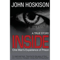 Inside - One Man's Experience of Prison