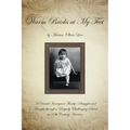 Warm Bricks at My Feet: A Danish Immigrant Family's Struggles and Triumphs Through a Uniquely Challenging Period in 20th Century America