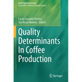 Quality Determinants in Coffee Production