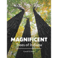 Magnificent Trees of Indiana
