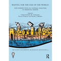 Waiting for the End of the World?: New Perspectives on Natural Disasters in Medieval Europe