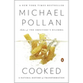 Cooked: A Natural History of Transformation