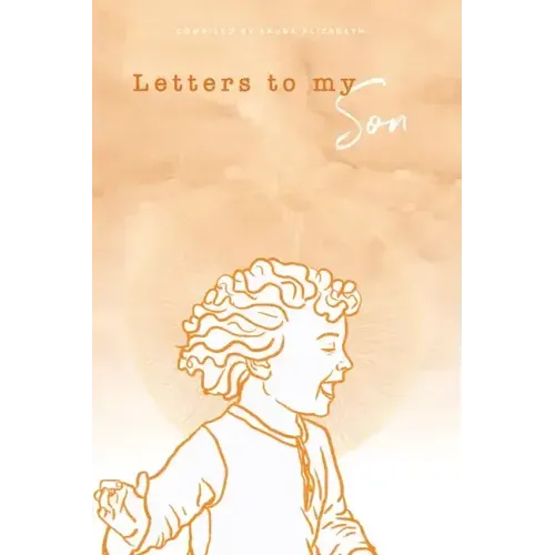 Letters To My Son