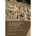 Un habitat rural d'al-Andalus (Xe-XIe Siècles): Les fouilles de Las Sillas (Marcén, Huesca)