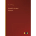 Dot and the Kangaroo: in large print