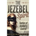 The Jezebel Spirit (Pocket Size): Tactics of Jezebel's Control