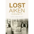 Lost Aiken County